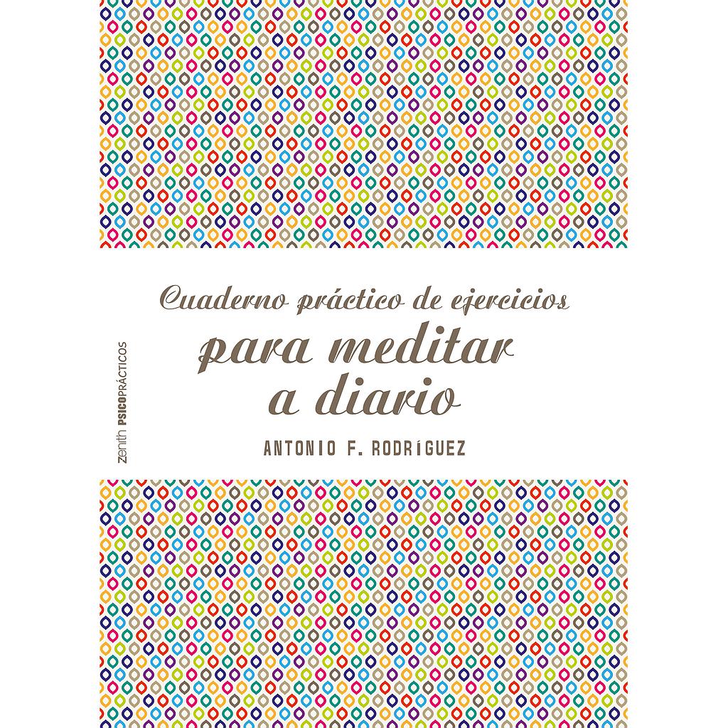 CUADERNO PRACTICO DE EJERCICIOS PARA MEDITAR A DIA
