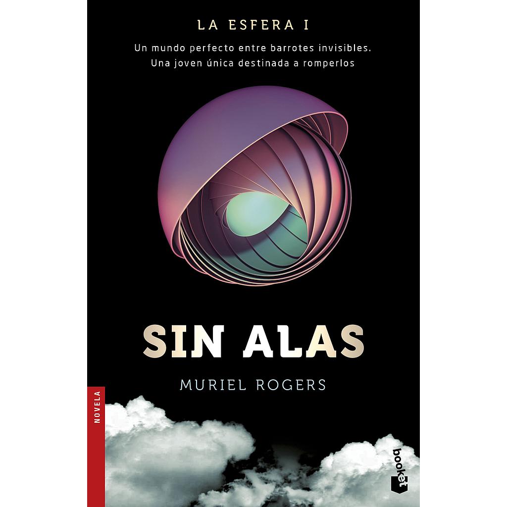 LA ESFERA. SIN ALAS (TRILOGIA LA ESFERA 1)