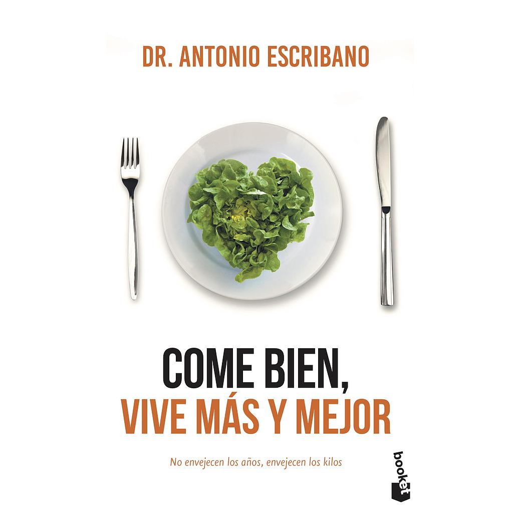 COME BIEN, VIVE MAS Y MEJOR
