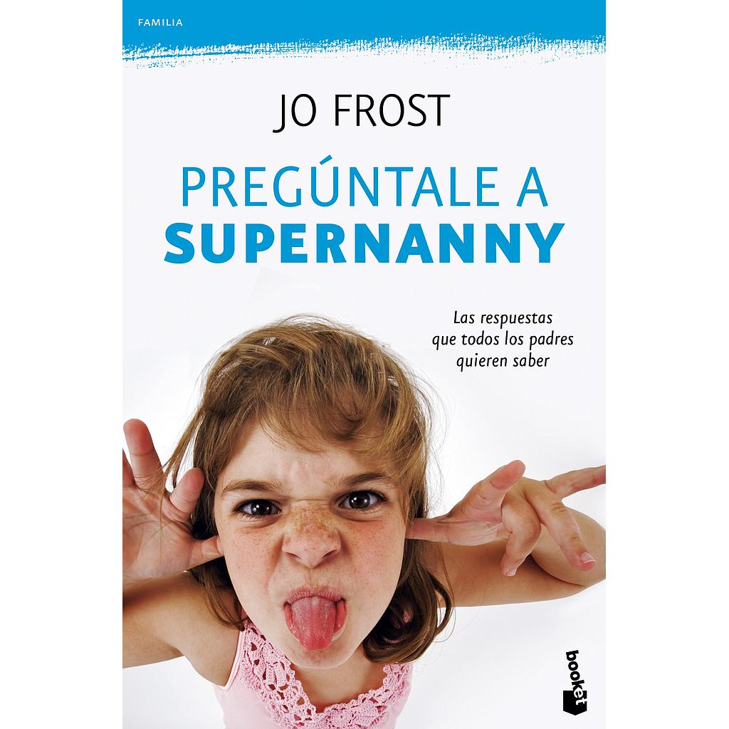 Pregúntale a Supernanny