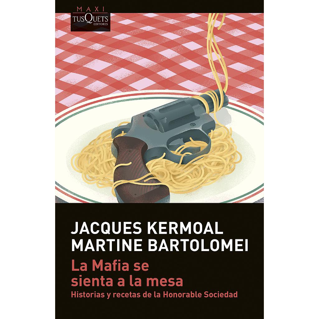 La Mafia se sienta a la mesa
