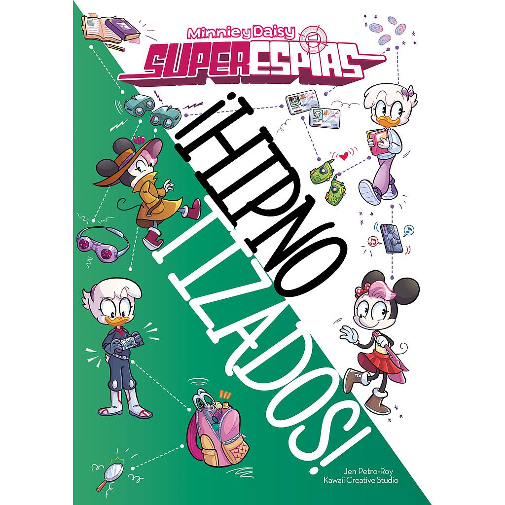 Minnie y Daisy. Superespías. ¡Hipnotizados!