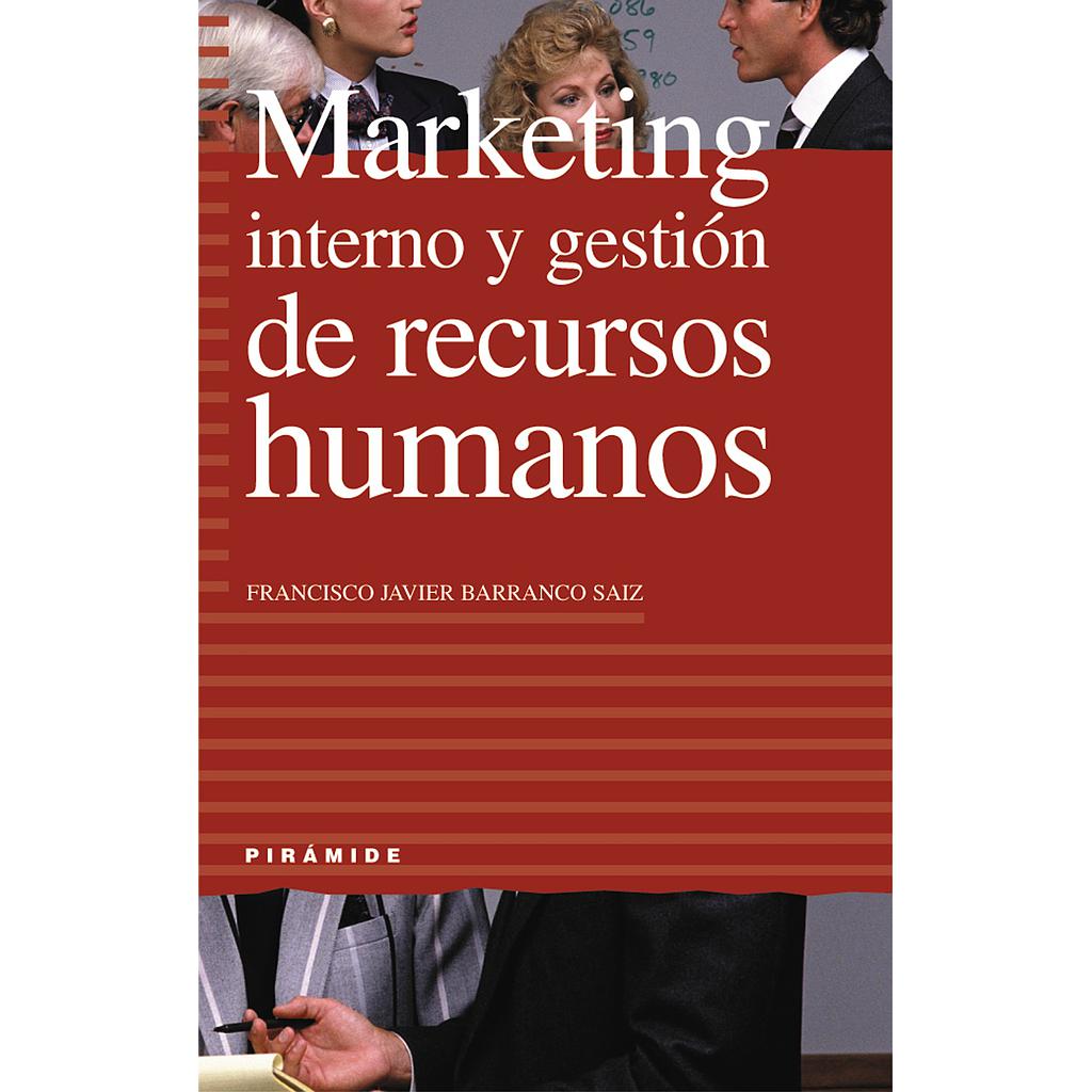 Marketing interno y gestión de recursos humanos