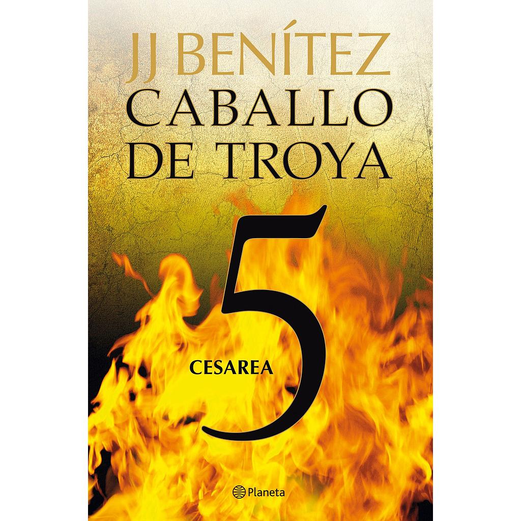 Cesarea. Caballo de Troya 5