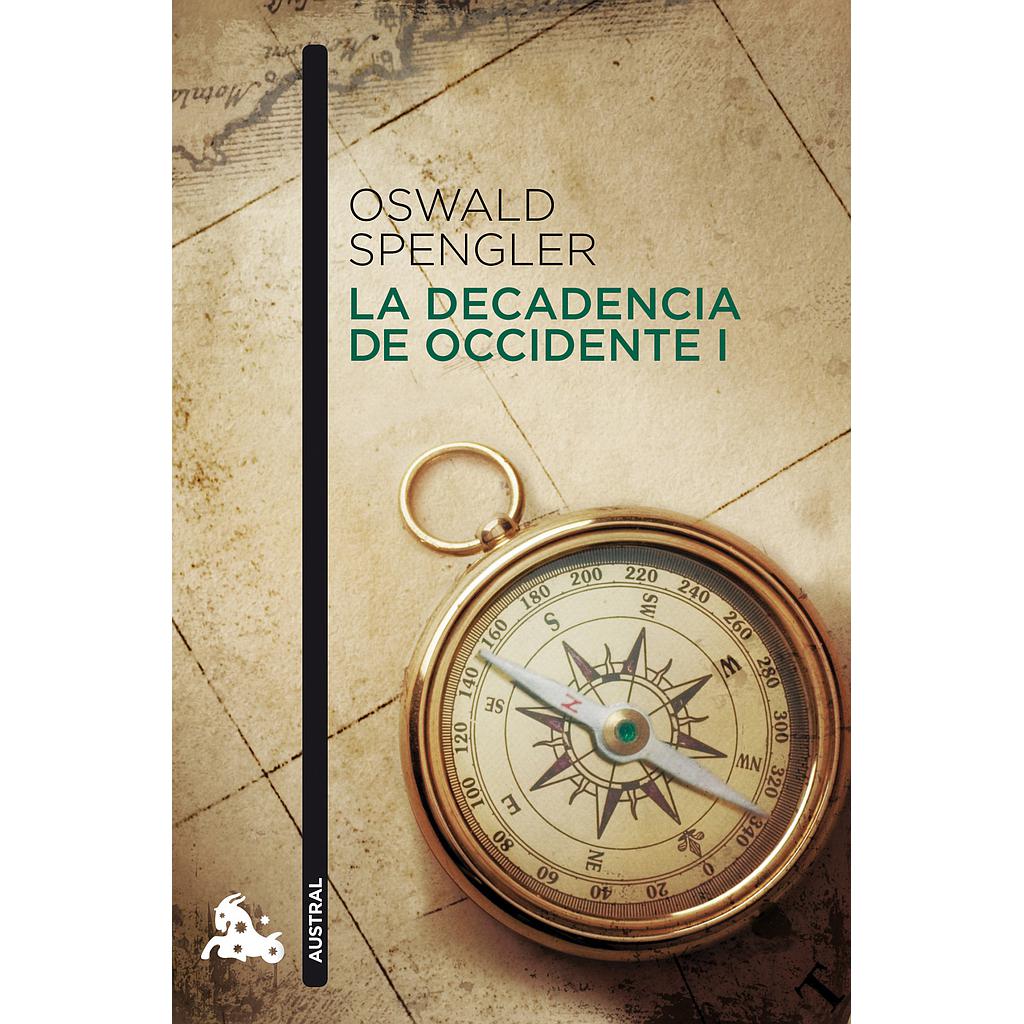 La decadencia de Occidente I