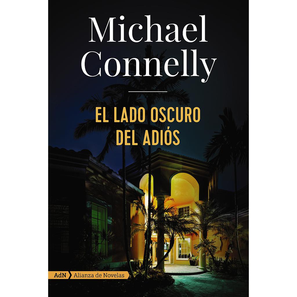 El lado oscuro del adiós (Harry Bosch)