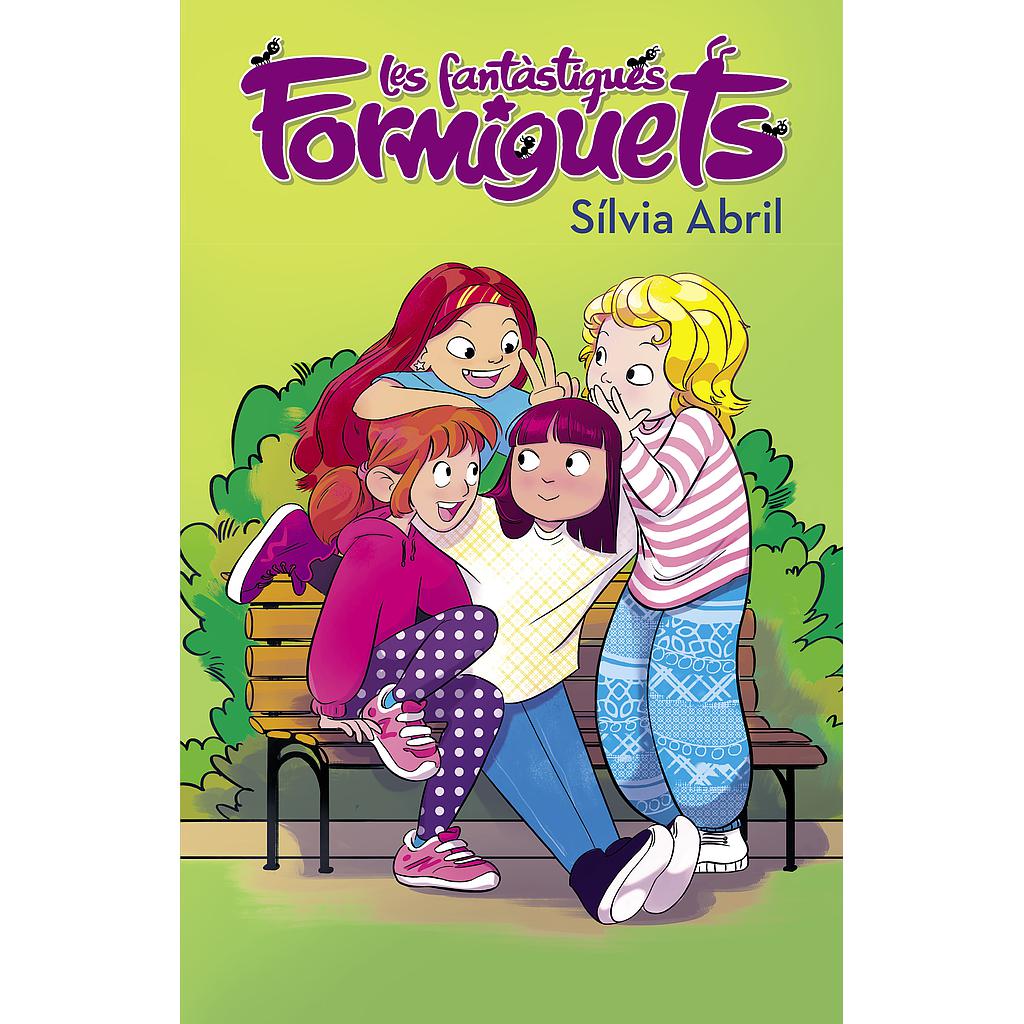 Les fantàstiques Formiguets (Les Fantàstiques Formiguets 1)