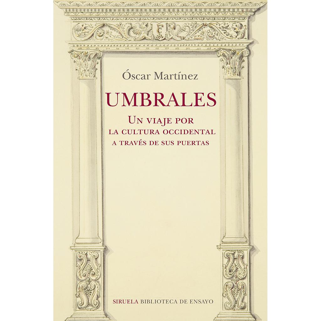 Umbrales. Un viaje por la cultura occidental a través de sus puertas
