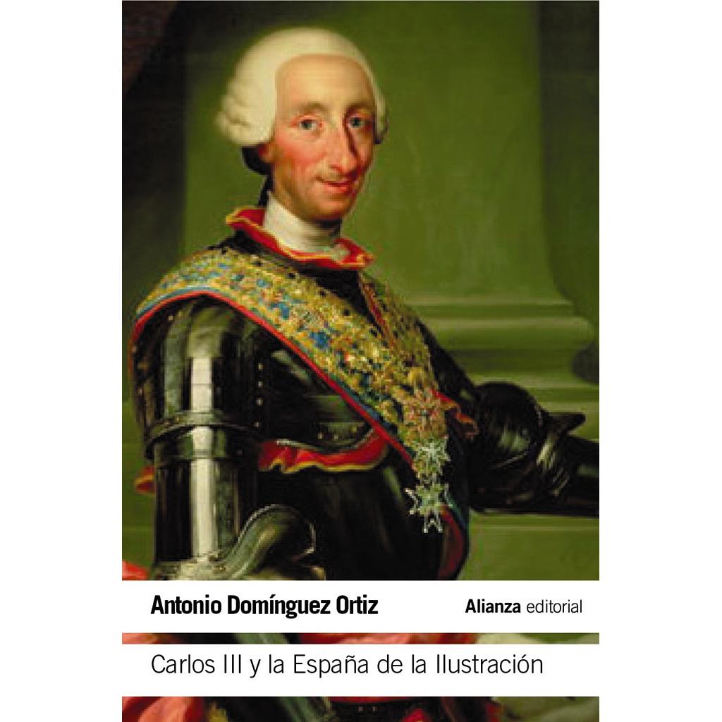 Carlos III y la España de la Ilustración