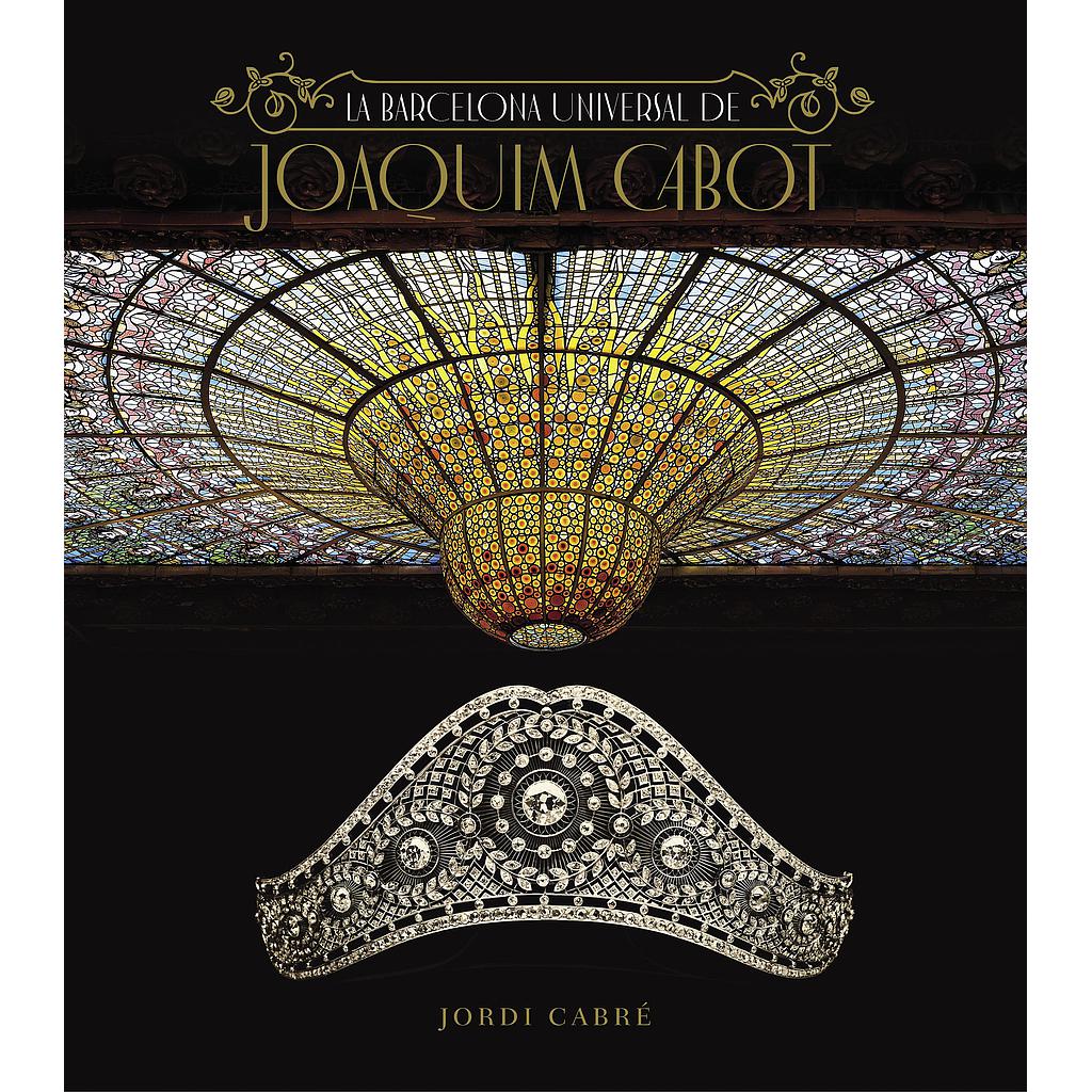 La Barcelona universal de Joaquín Cabot