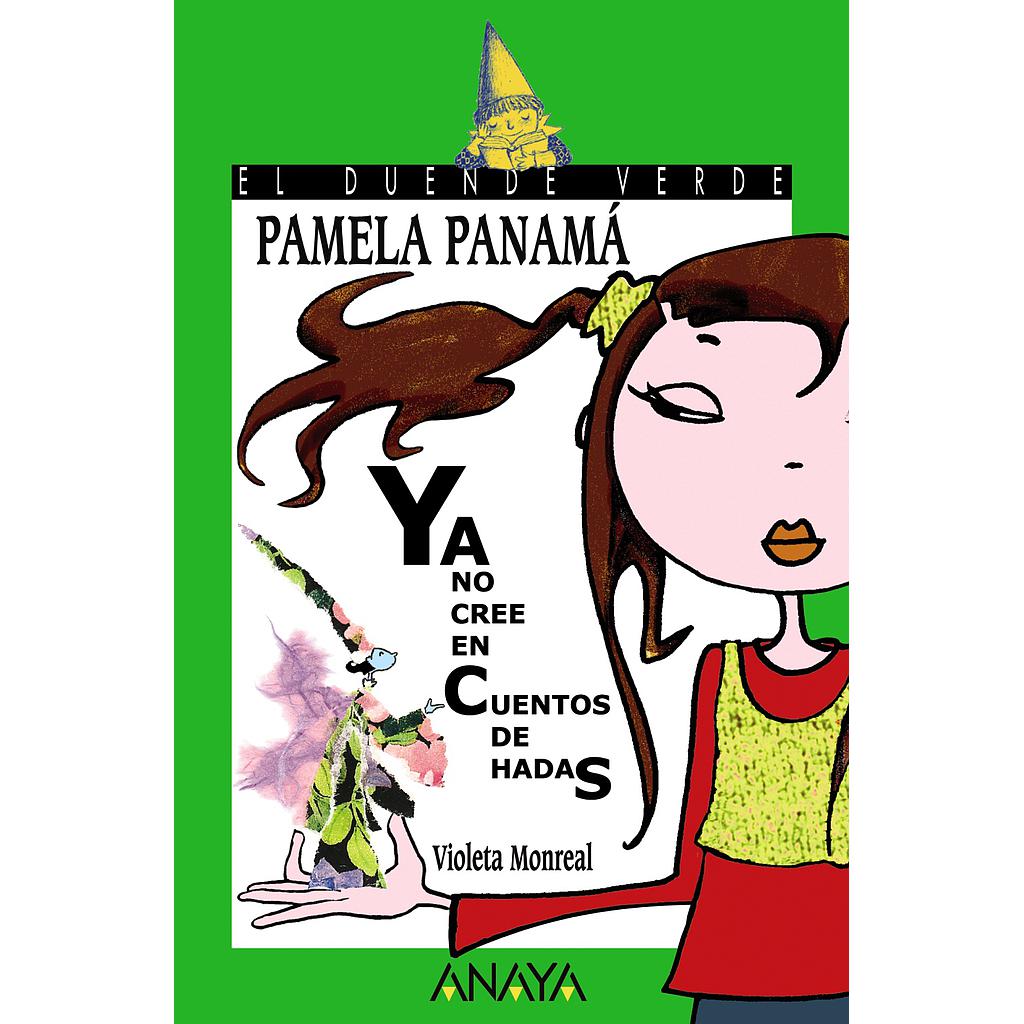 Pamela Panamá ya no cree en cuentos de hadas
