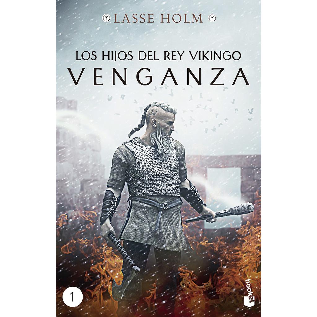 Los hijos del rey vikingo. Venganza