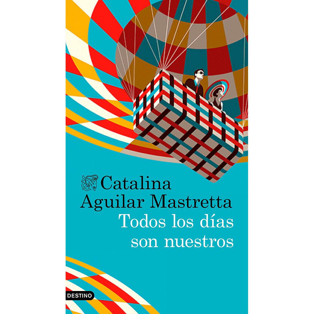 TODOS LOS DIAS SON NUESTROS
