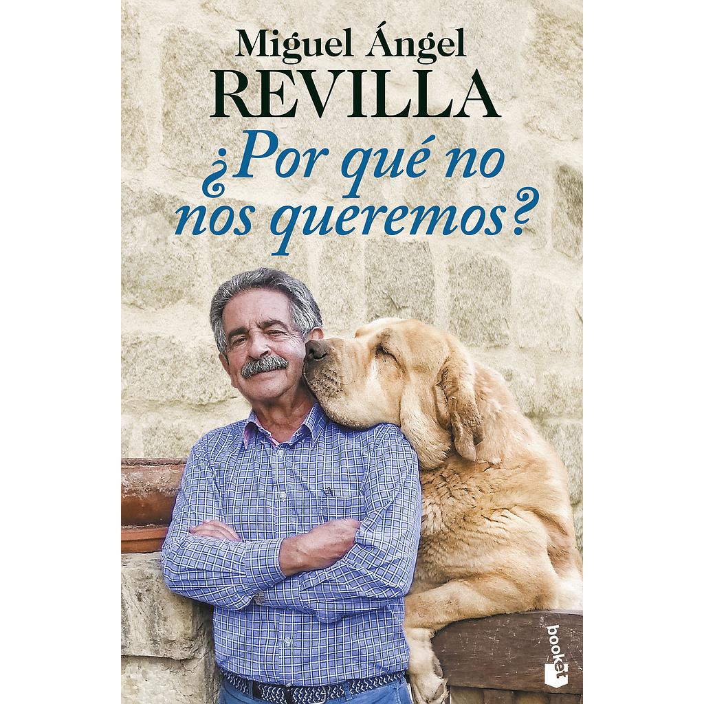 ¿Por qué no nos queremos?