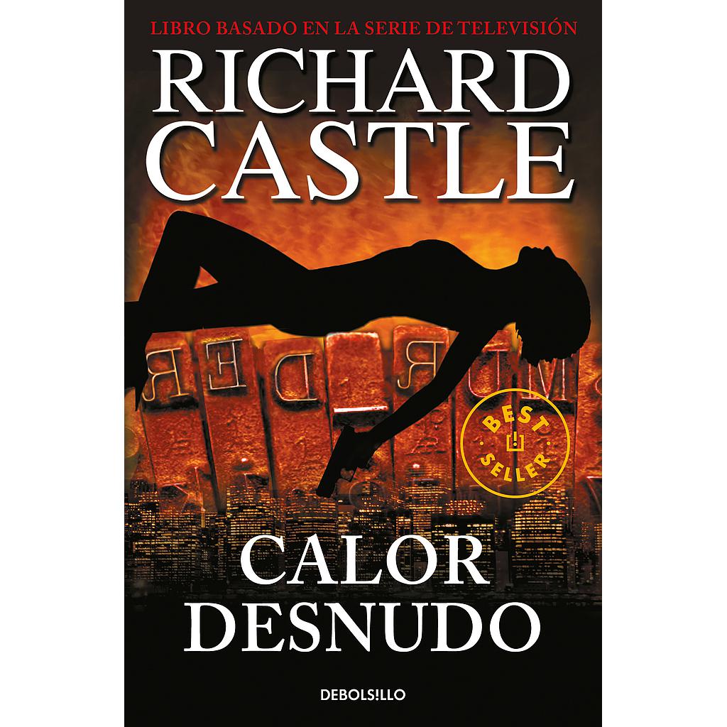 Calor desnudo (Serie Castle 2)