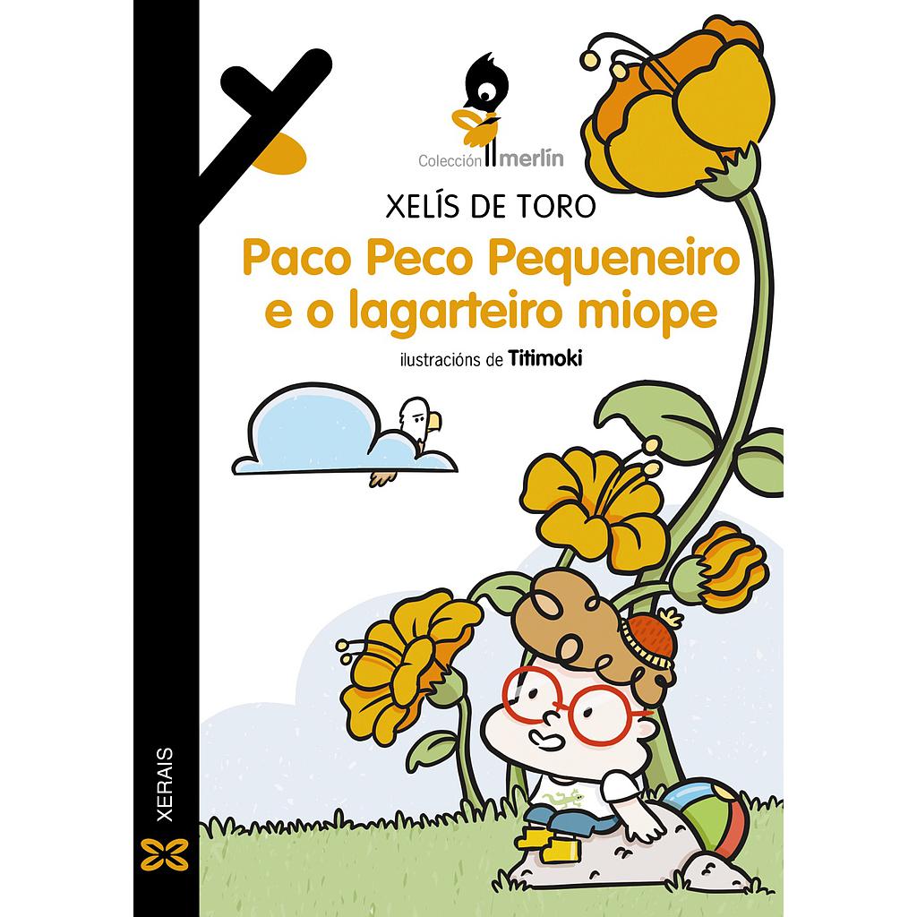 Paco Peco Pequeneiro e o lagarteiro miope