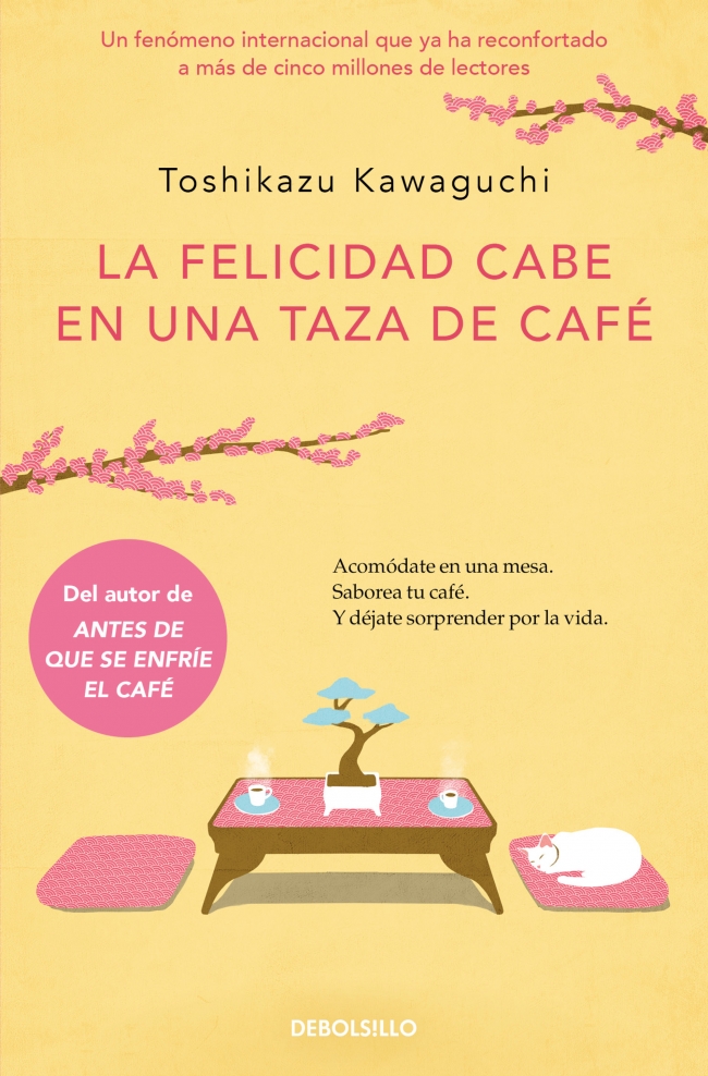 La felicidad cabe en una taza de café (Antes de que se enfríe el café 2)