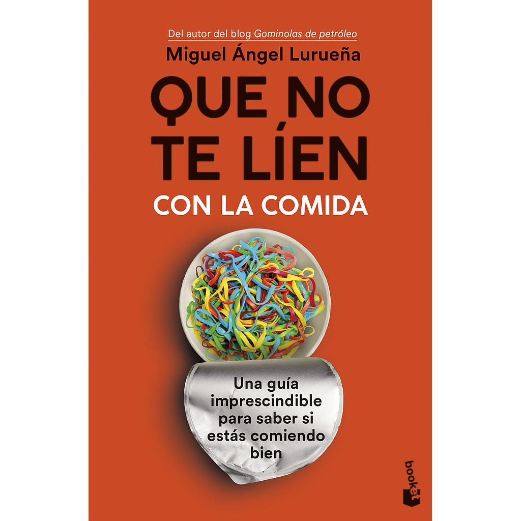 Que no te líen con la comida