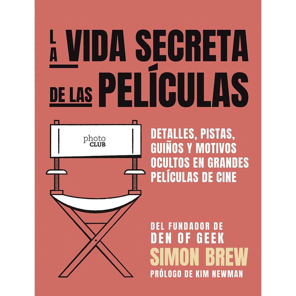 La vida secreta de las películas