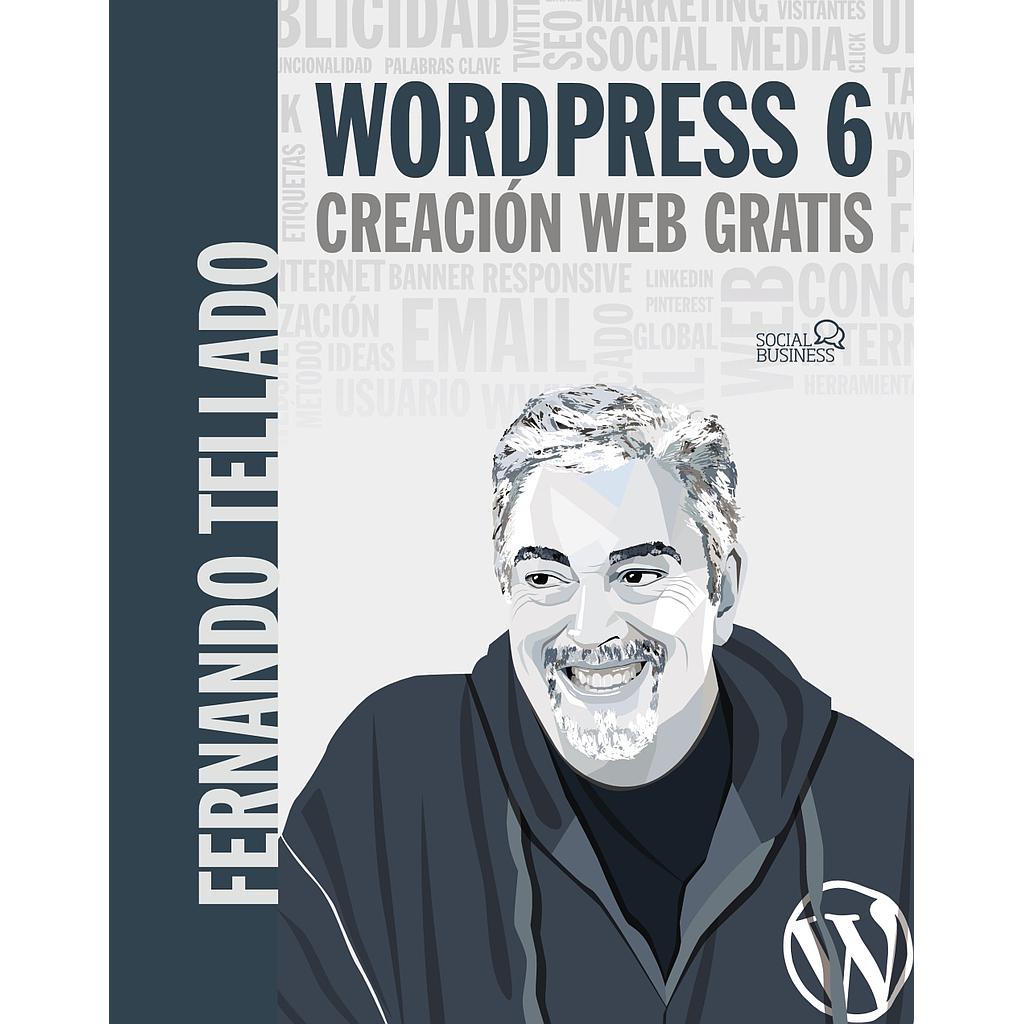 WordPress 6. Creación web gratis