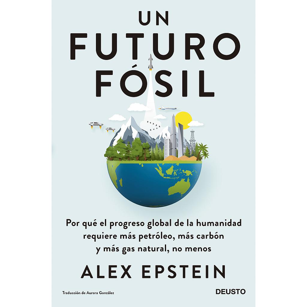 Un futuro fósil
