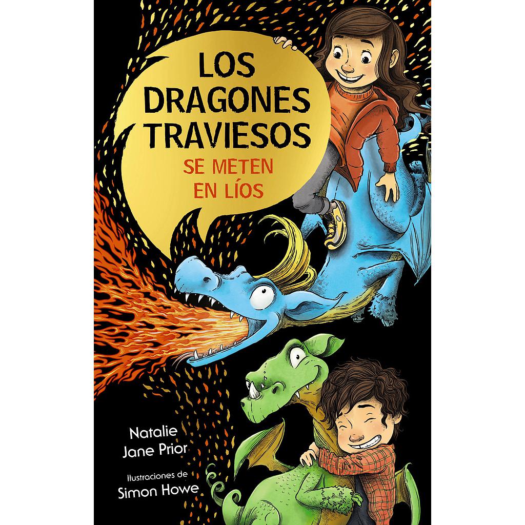 Los dragones traviesos, 1. Los dragones traviesos se meten en líos