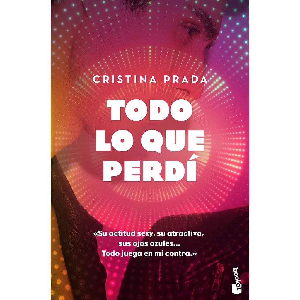 Todo lo que perdí