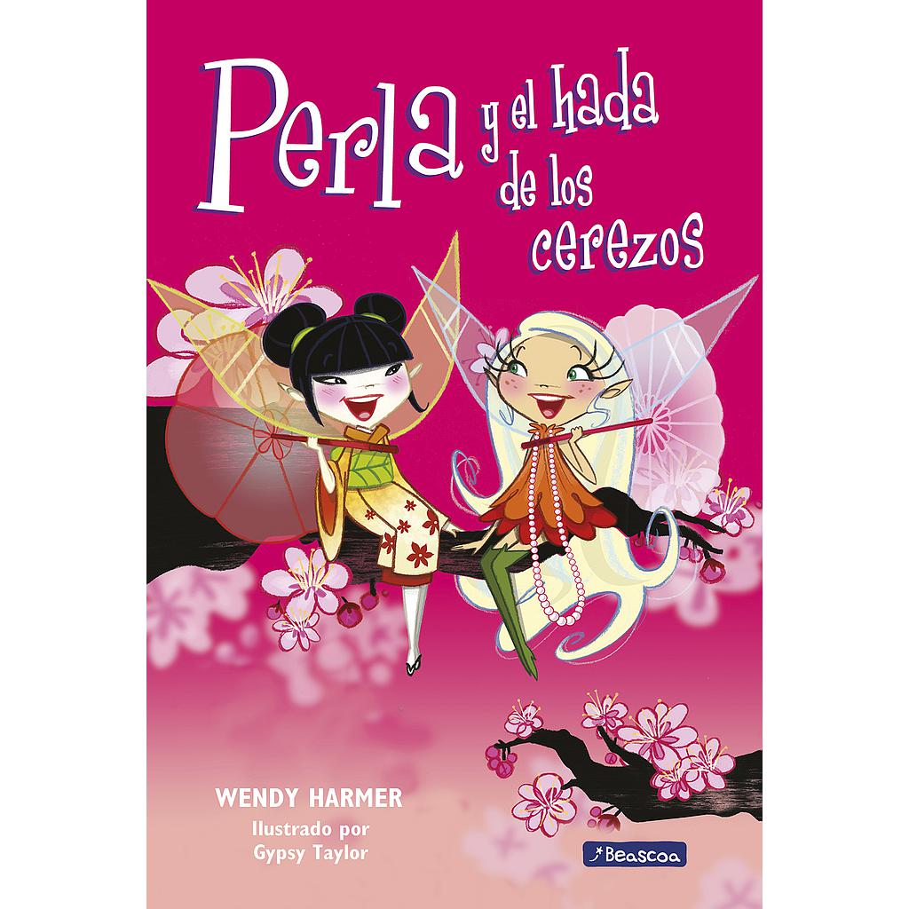 Perla y el hada de los cerezos (Colección Perla 12)