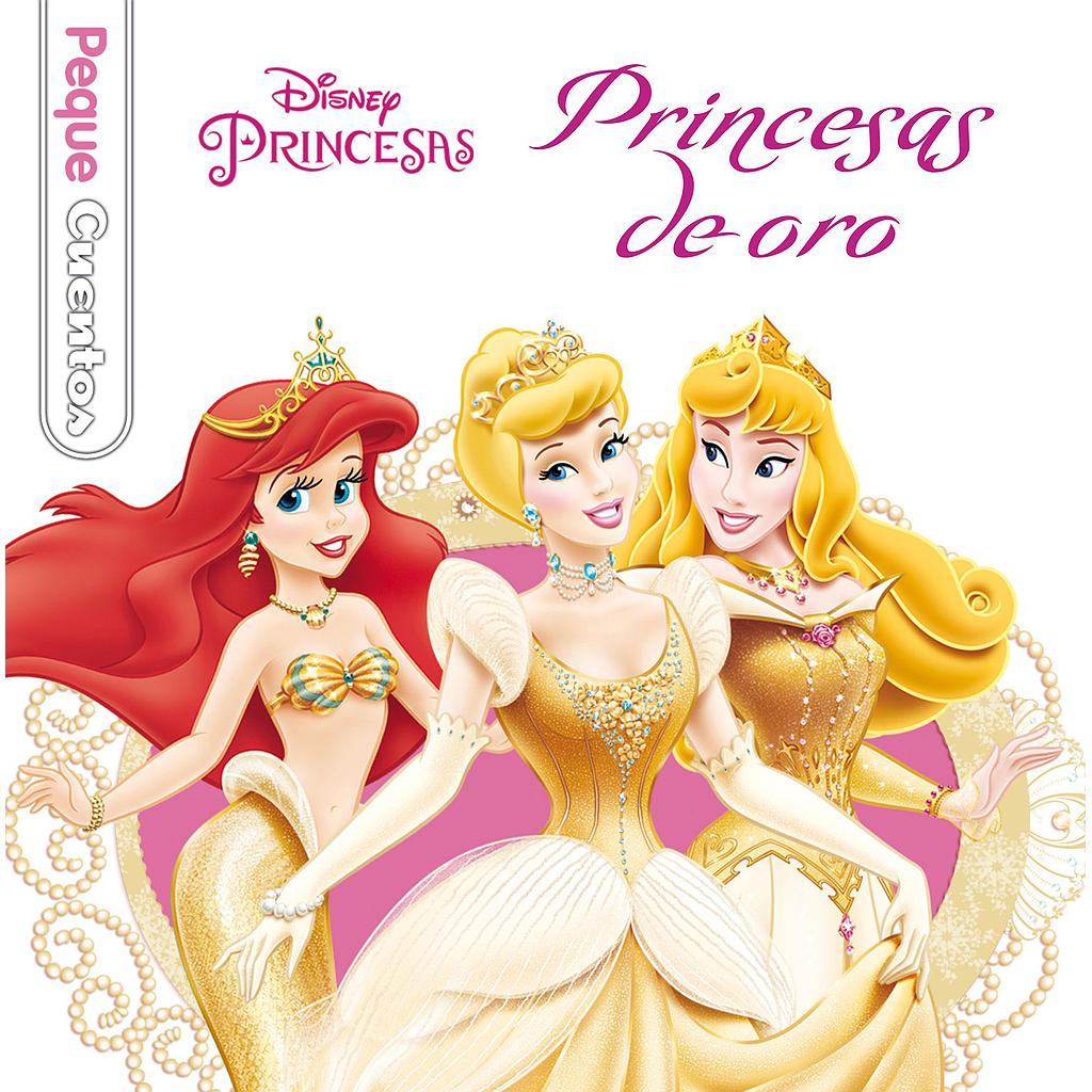 Princesas de oro. Pequecuentos