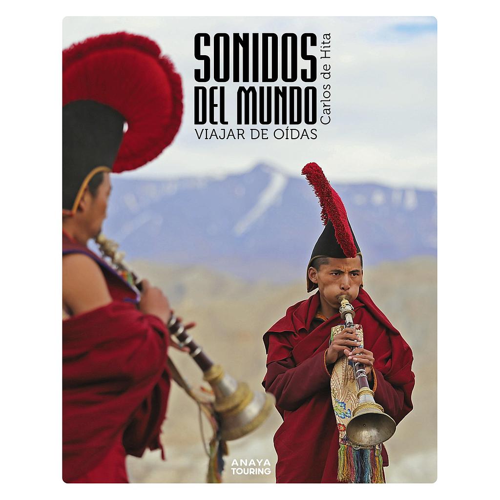 Sonidos del mundo. Viajar de oídas