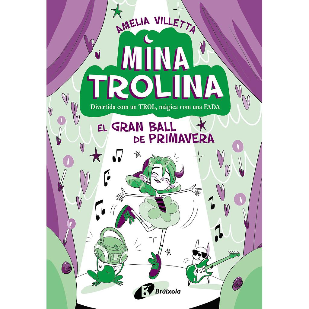 Mina Trolina, 2. El Gran Ball de Primavera