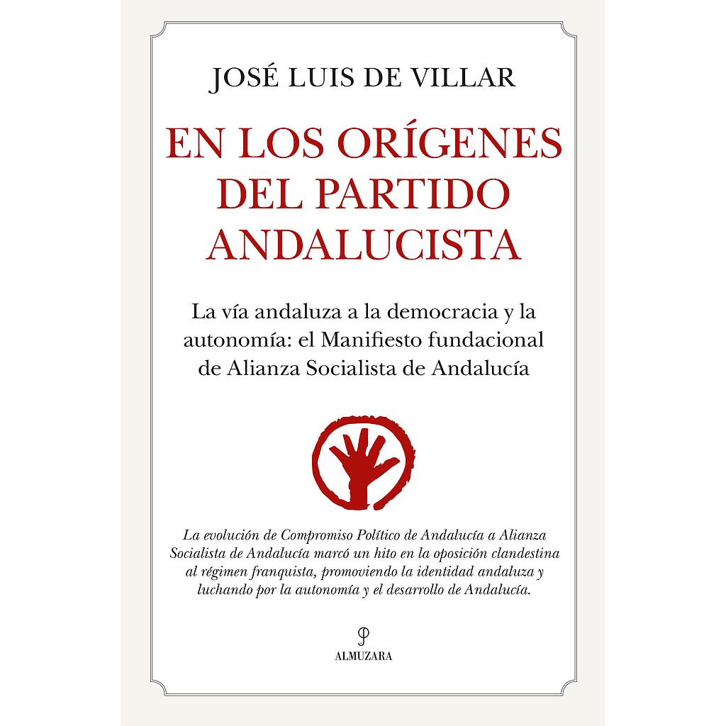 	 EN LOS ORIGENES DEL PARTIDO ANDALUCISTA