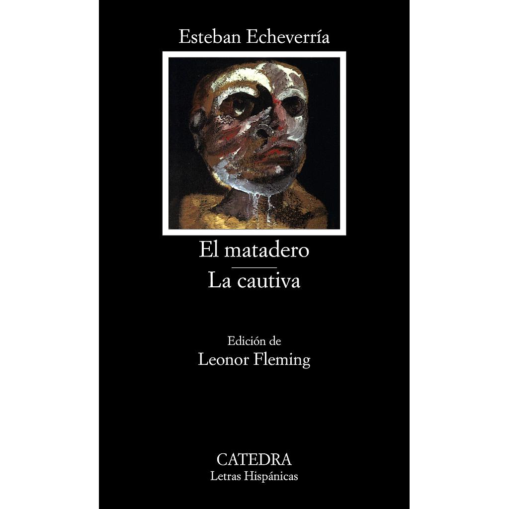El matadero; La cautiva