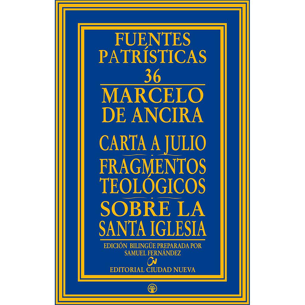 Carta a Julio - Fragmentos teológicos - Sobre la santa Iglesia