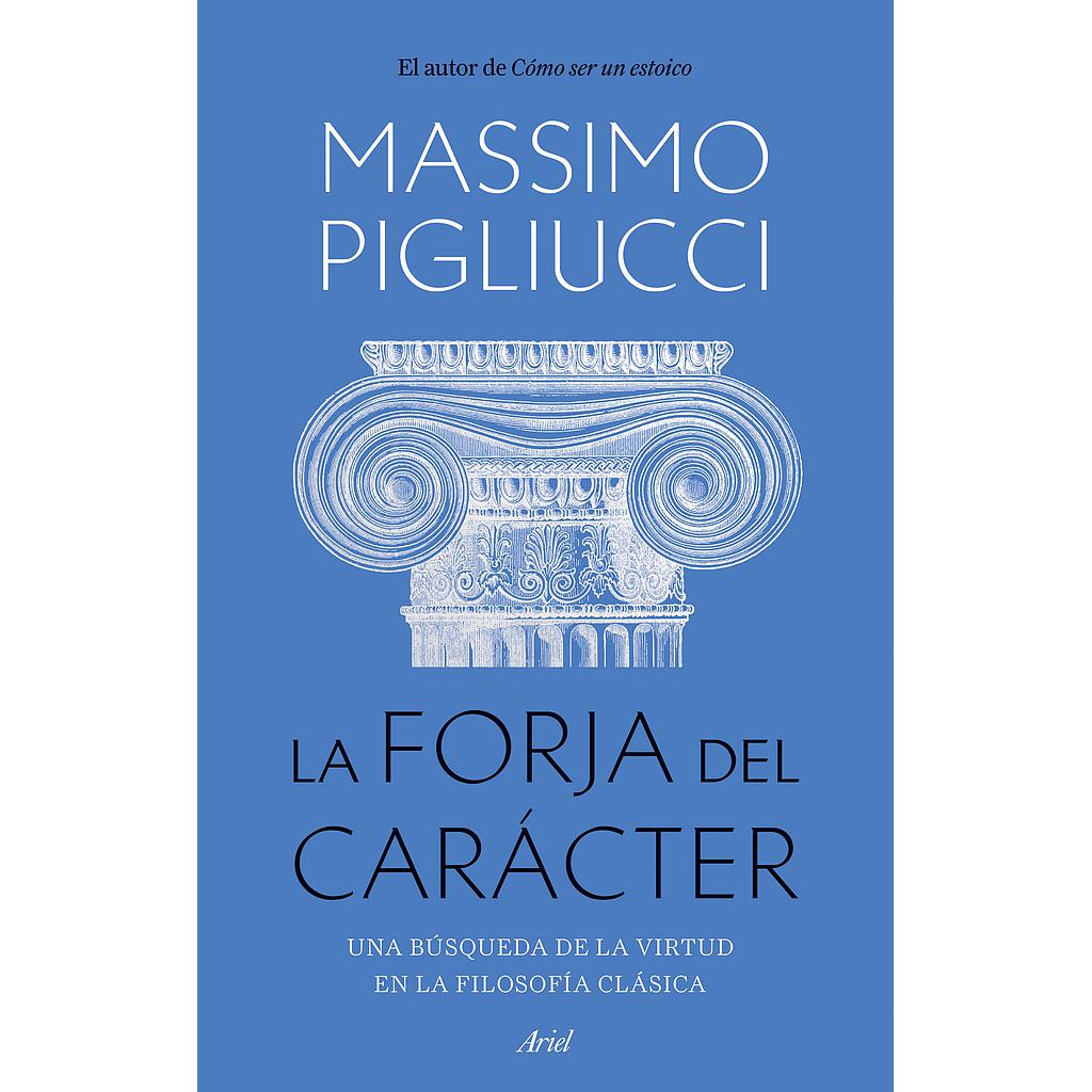 La forja del carácter