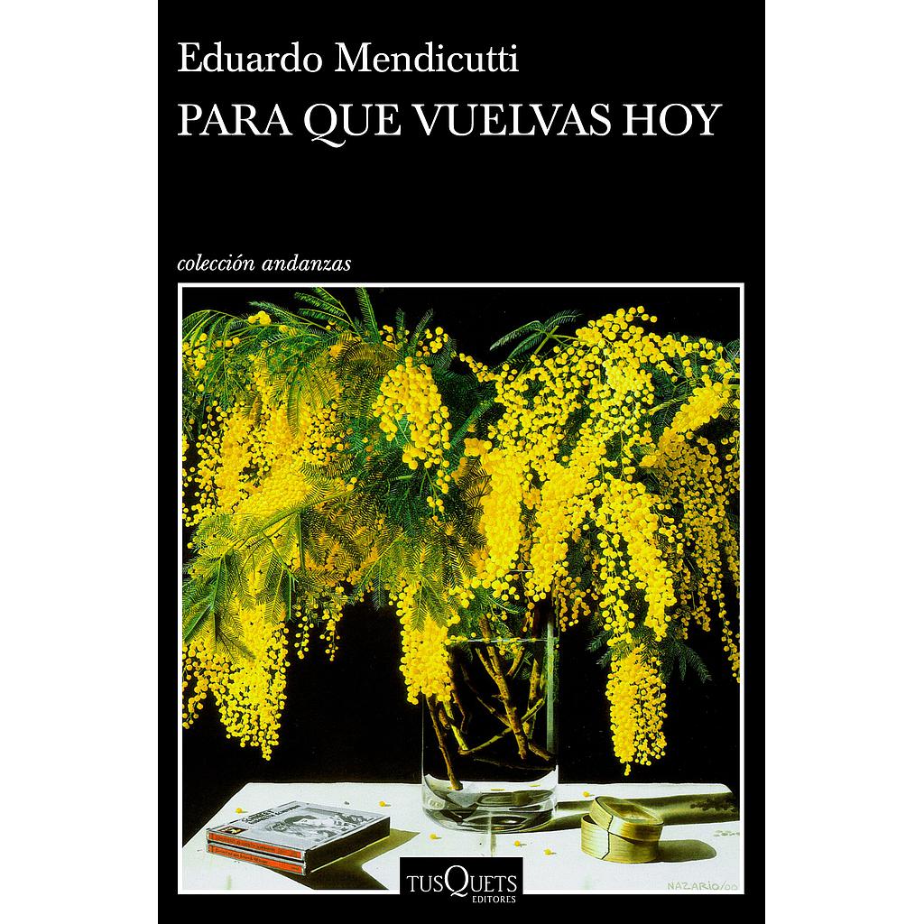 Para que vuelvas hoy