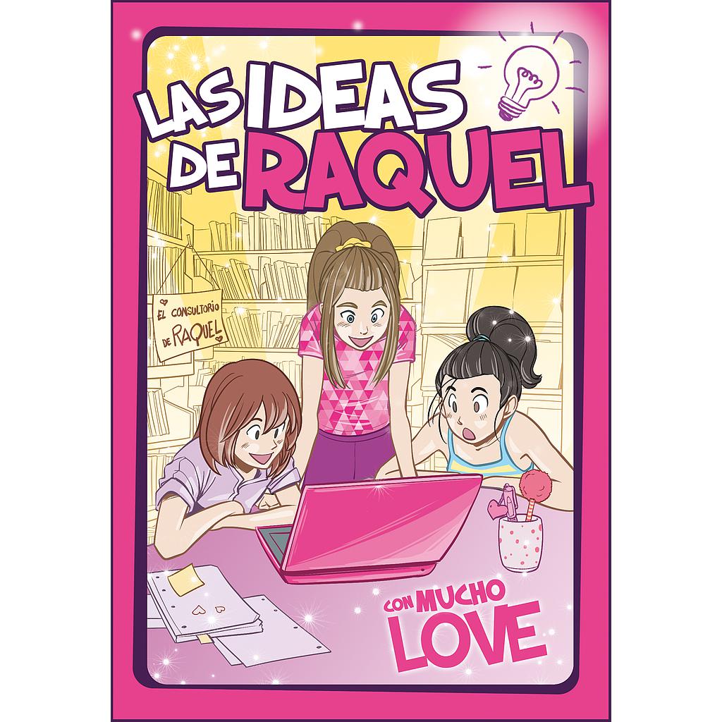 Con mucho LOVE (Las ideas de Raquel 2)