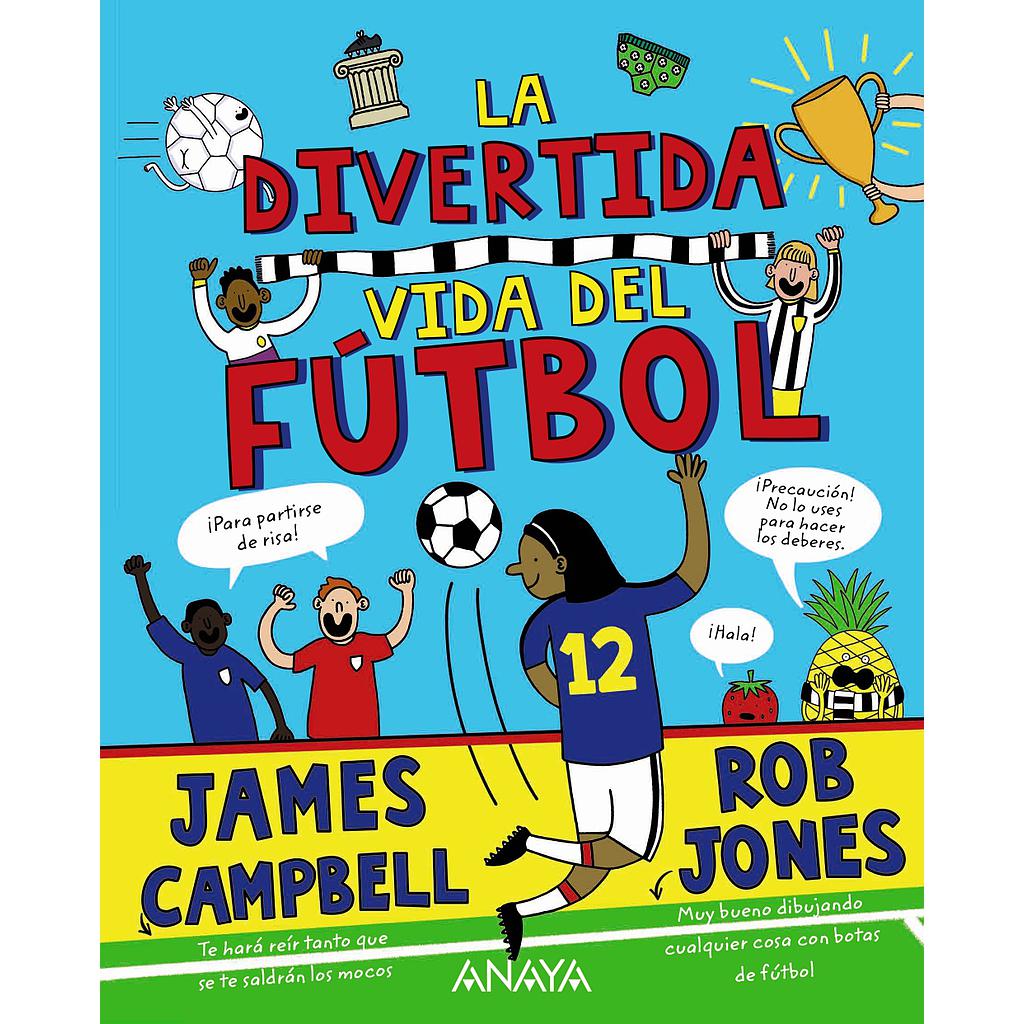 La divertida vida del fútbol