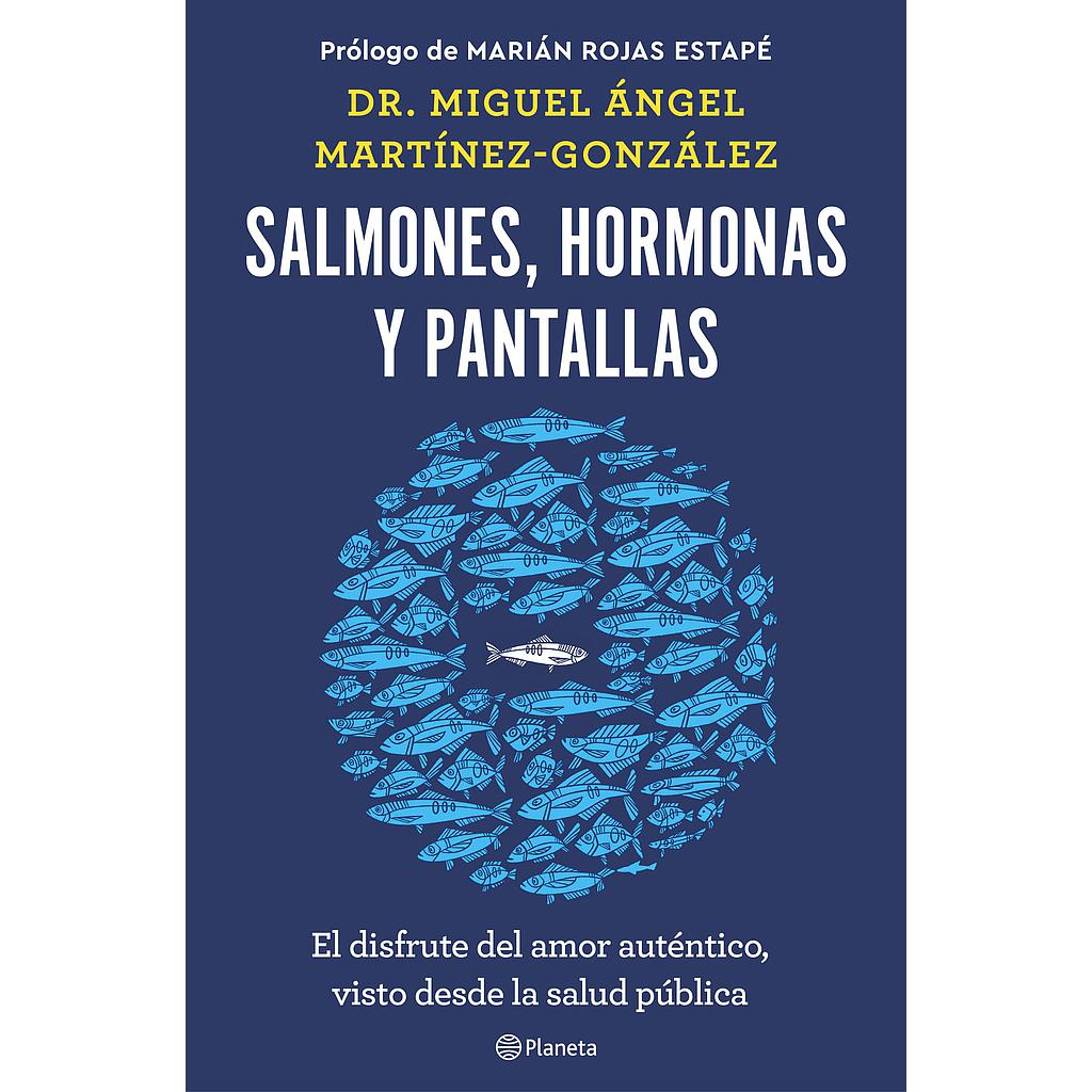 Salmones, hormonas y pantallas