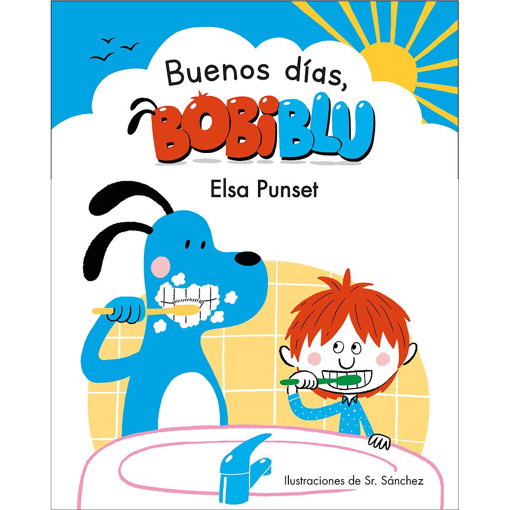 ¡Buenos días, Bobiblú! (Bobiblú)