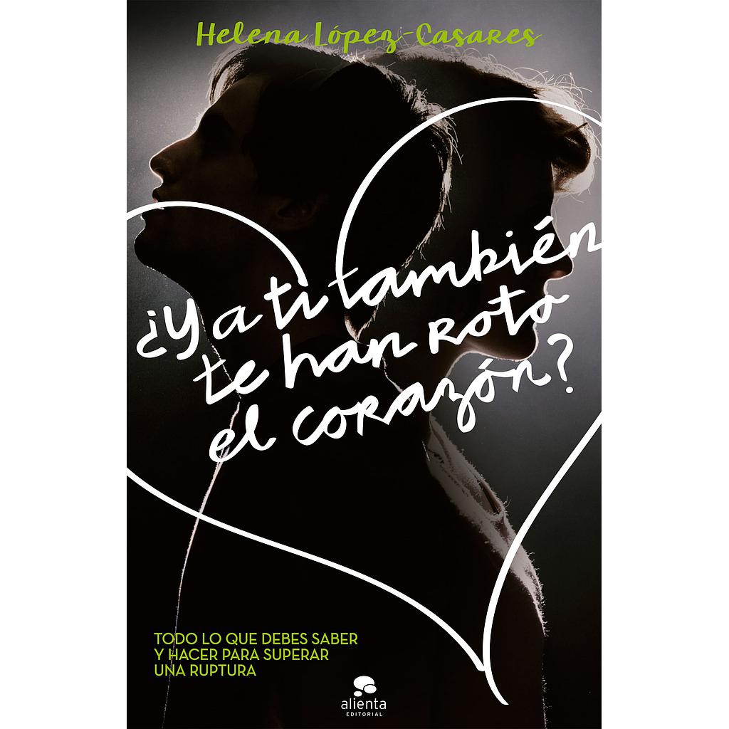 Y A TI, ¿TAMBIEN TE HAN ROTO EL CORAZON?