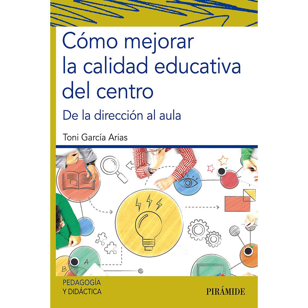 Cómo mejorar la calidad educativa del centro