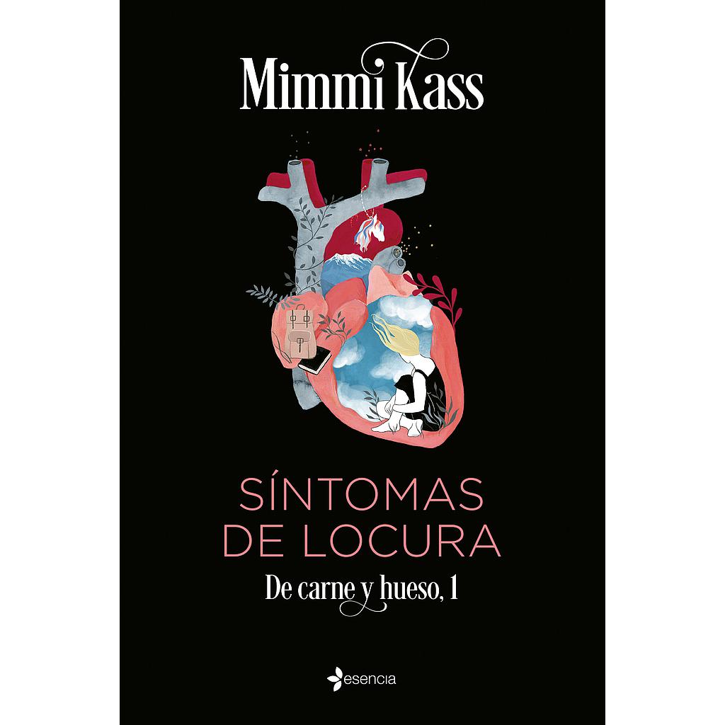 Síntomas de locura. De carne y hueso, 1