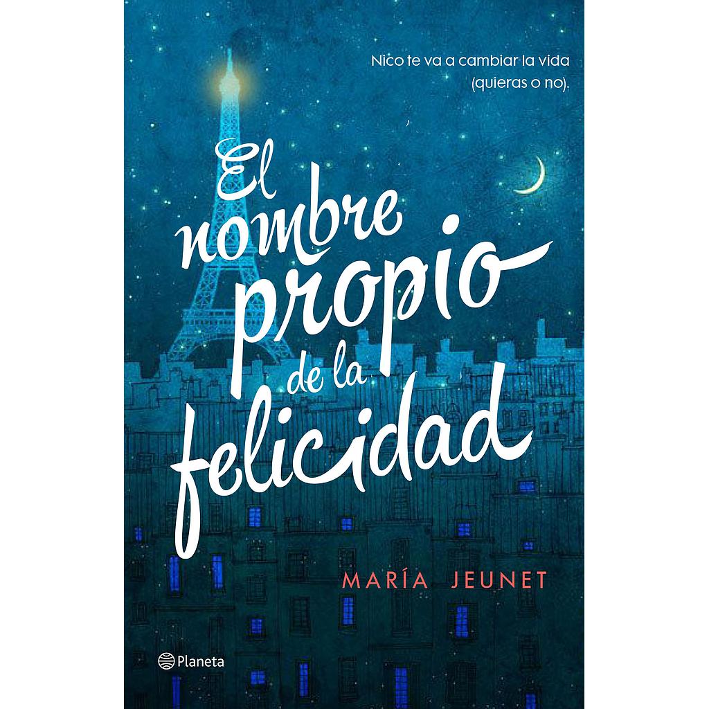 EL NOMBRE PROPIO DE LA FELICIDAD