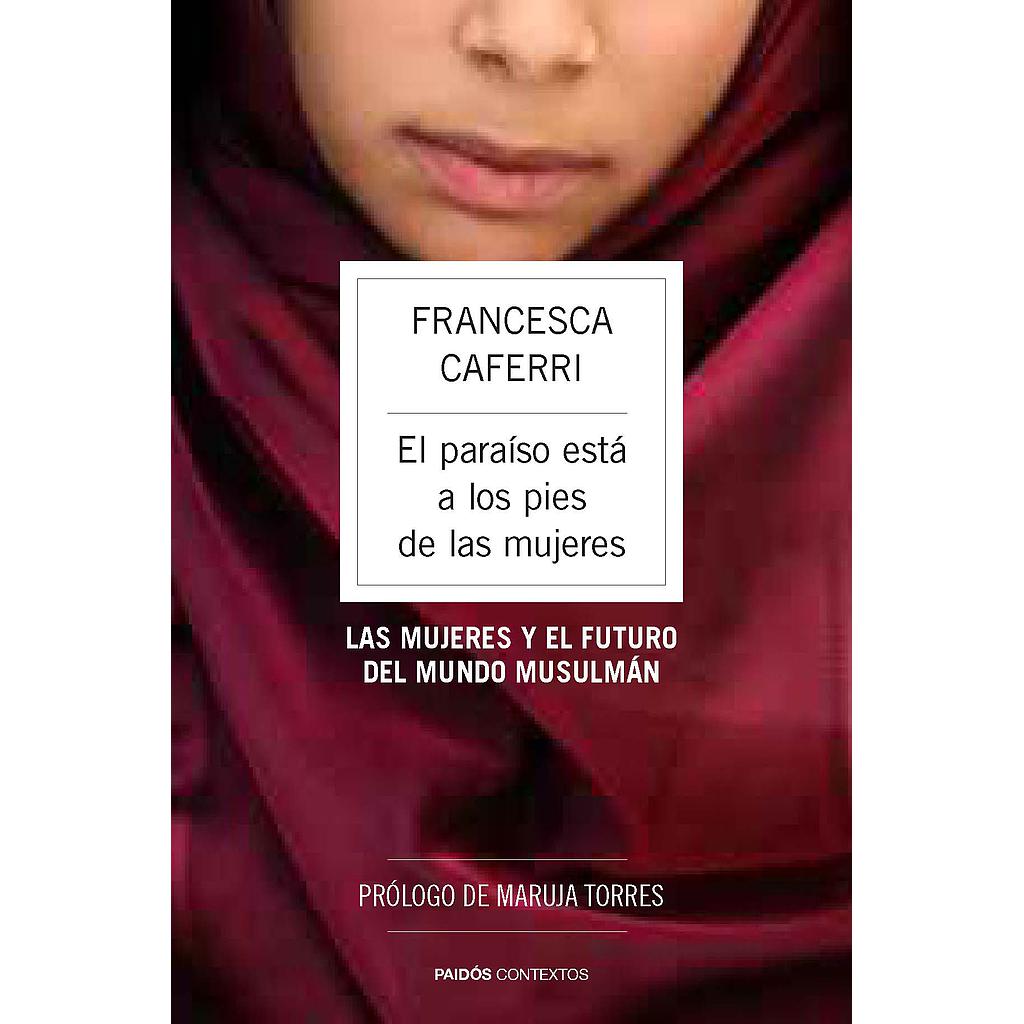 El paraíso está a los pies de las mujeres