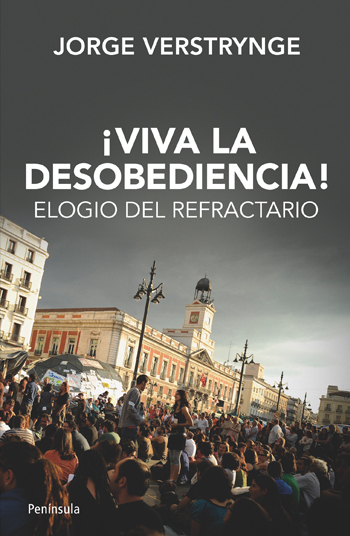 ¡VIVA LA DESOBEDIENCIA