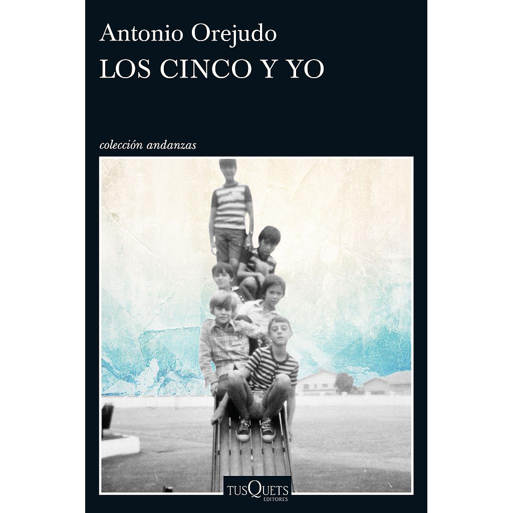 LOS CINCO Y YO