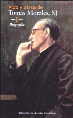 Vida y obras de Tomás Morales, SJ. I: Biografía