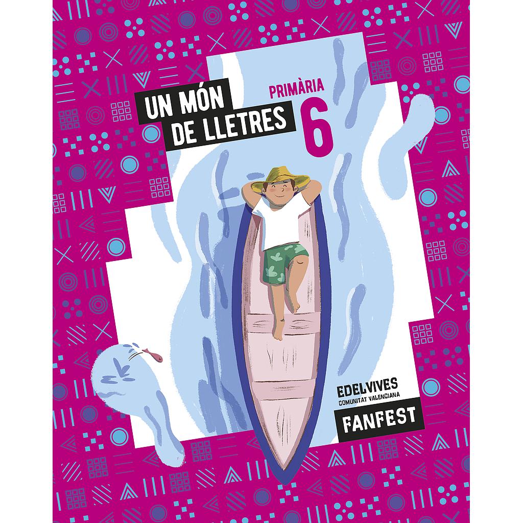 Projecte: FanFest. Un món de lletres. 6 Primària - Antologia