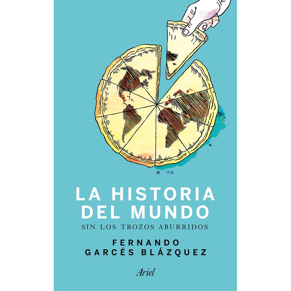 HISTORIA DEL MUNDO SIN LOS TROZOS ABURRIDOS